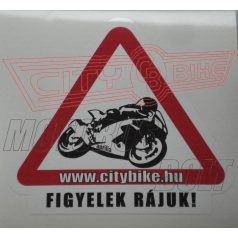 Matrica FIGYELEK RÁJUK!